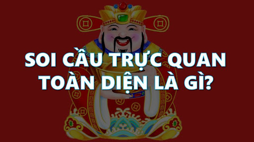 soi cầu trực quan toàn diện